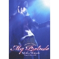 Seiko Matsuda Concert Tour 2010 My Prelude [DVD+写真集]<初回生産限定盤>