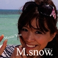 M.snow