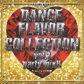 OXIDE PROJECT presents DANCE FLAVOR COLLECTION vol.1 party mix!! Mixed by DJ MSK