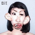 DiE [CD+DVD(LIVE収録)]
