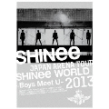 JAPAN ARENA TOUR SHINee WORLD 2013～Boys Meet U～ [2DVD+SPECIAL写真集]<初回生産限定盤>