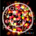 REALIZE