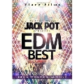 JACK POT presents EDM BEST<完全初回限定生産版>