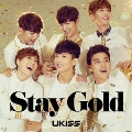 Stay Gold [CD+DVD]<初回限定仕様>