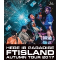 Autumn Tour 2017 -Here is Paradise-