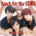 Reach for the STARS [CD+DVD]<初回限定盤>