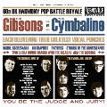 60年代英国ハーモニー・ポップ歌合戦～ギブソンズ 対 シンバライン