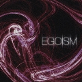 EGOISM<完全生産限定盤>