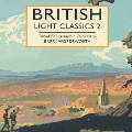 イギリスの音風景II～ライト・クラシック集