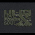 LB-03 10th Anniversary LOVE×POWER×SOUL MIXED by DJ HAZIME