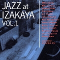 太田和彦 選曲・デザイン・監修 Jazz at IZAKAYA Vol.1