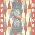 STEREO DRIVE
