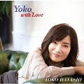 Yoko, with Love