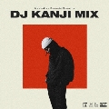 Manhattan Records Presents DJ KANJI MIX