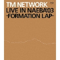 LIVE IN NAEBA '03 -FORMATION LAP-