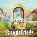 Knightclub [CD+DVD]
