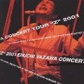 EIKICHI YAZAWA CONCERT TOUR {Z} 2001