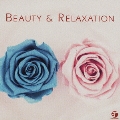 Beauty & Relaxation