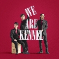 WE ARE KENNEL
