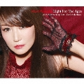 Light For The Ages -35th Anniversary Best～Fan's Selection-<通常盤>