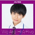 We are Hi☆Five<野口友輔盤>