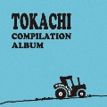 TOKACHI COMPILATION ALBUM