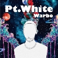 Pt.White<生産限定盤>