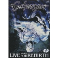 LIVE FOR REBIRTH [DVD+CD]
