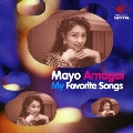 Mayo Amagai My Favorite Songs
