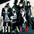 BLACK [CD+DVD]<初回限定盤>