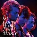 In Love With The Music [CD+DVD]<初回盤A>
