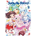 SHOW BY ROCK!! 5 [Blu-ray Disc+CD]