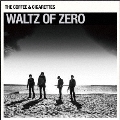 WALTZ OF ZERO