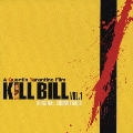 「KILL BILL Vol.1」オリジナル・サウンドトラック