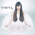 ERENA [CD+DVD]<初回限定盤A>