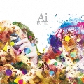 Ai [CD+DVD]<初回生産限定盤>