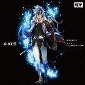 AXIS (アニメ盤)