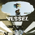 VESSEL [CD+DVD]<初回限定盤>