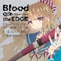 Blood on the EDGE [CD+DVD]