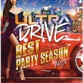 ULTRA DRIVE BEST PARTY SEASON MIX MIXED BY DJ KAZ