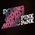 WE IN MUSIC/PINK PaNK