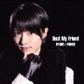 Best My Friend ("西岡健吾"盤)<初回限定盤>