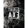 TRIPLE AXE TOUR'17