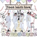 Toon leads love