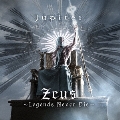 Zeus～Legends Never Die～ [CD+DVD]<初回限定盤>