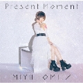 Present Moment [CD+DVD]<初回限定盤>
