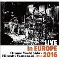 LIVE in EUROPE 2016