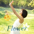 Flower (Act 3) [CD+DVD]