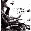 GLORIA sings memories of JAZZ