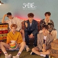SHINE [CD+ブックレット]<初回限定盤B>